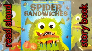 Halloween Story Spider Sandwiches Read Aloud Book for Kids