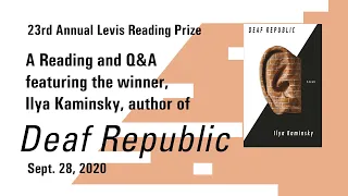 23rd Annual Levis Reading Prize — Winner Ilya Kaminsky reads from Deaf Republic