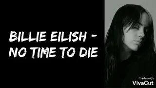 Billie Eilish - No Time To Die ( Traduction Française )