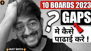 How to study in Gaps ?| Class 10th RoadMap As Per BOARDS TIMETABLE🔥Best Video Ever For SSC 10 BOARD