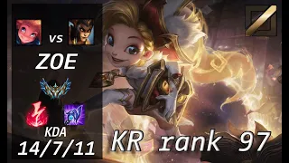 【KR rank 97】 ZOE vs CASSIOPEIA - KR Challenger Patch 13.10