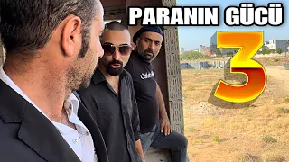 PARANIN GÜCÜ 3.Bölüm