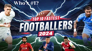 Top 10 Fastest Footballers 2024 ⚡️ | Who's the Fastest Player? 🏃‍♂️