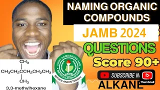 JAMB Chemistry Alkanes - organic chemistry(IUPAC Nomenclature)