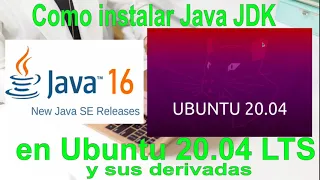 Como Instalar Oracle Java JDK 16.0.1 en Linux Ubuntu 20.04 LTS, y sus derivadas