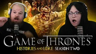 Game Of Thrones: Histories and Lore Season Two (LIVE REACTION)