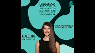 Shellcast Radiology Shadowing Session W/ Dr. Jenny