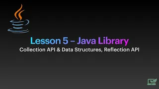 Бібліотека Java. Collection API. Reflection API