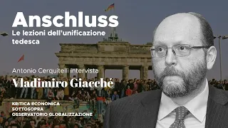 ANSCHLUSS. La lezione dell'unificazione tedesca | Vladimiro Giacchè