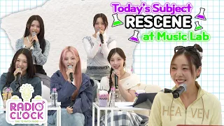 Today’s Subject RESCENE at Music Lab [DJ Ashley's Radio' Clock]