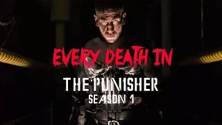 EVERY DEATH IN SERIES #11 The Punisher S01 (2017)