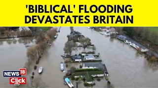 UK Flood News | Several Villages Across United Kingdom Are Currently Flooded | English News | N18V