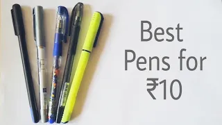 Best pens for Rs.10 ! Best pens in India
