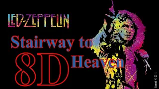 Led Zeppelin  - Stairway to Heaven (8D song)