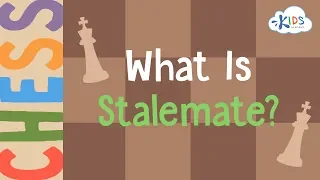 Learn to Play Chess | What is Stalemate? | Kids Academy