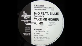 H20 feat. Billie - Take Me Higher Satisfied (1995)