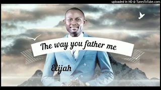 The way you father me with Lyrics