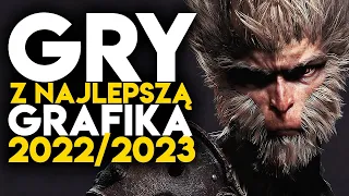 TOP 15 GIER z najlepszą grafiką 2022 - 2023 na które warto czekać! | Unreal Engine 5