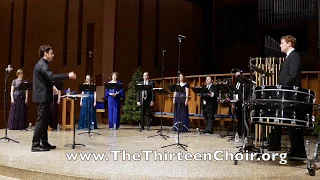 The Thirteen performs Philip Stopford's "Lully Lulla Lullay"