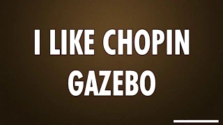 ►I LIKE CHOPIN • GAZEBO • KARAOKE EXCLUSIVE REMIX