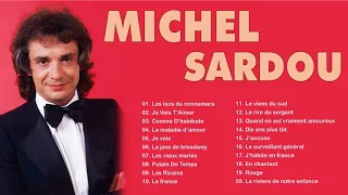 Michel Sardou Greatest Hits ►Best Of michel sardou Collection