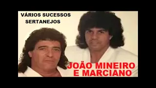 JOÃO MINEIRO E MARCIANO RECORDAÇÕES SERTANEJAS SUCESSOS pt08 AS MELHORES SERTANEJAS