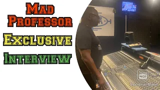 Official Reggae History: Mad Professor  - Exclusive Interview [UNCUT] 2020