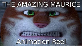 The Amazing Maurice - Animation Reel