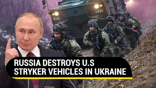 Russian Forces Blow Up American Stryker Armoured Vehicles For The First Time In Ukraine | Watch