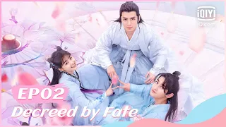 👧【FULL】千金难逃 EP02 | Decreed by Fate | iQiyi Romance