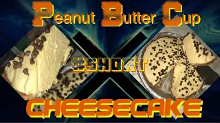 Peanut Butter Cup (No Bake) Cheesecake #Short ; Cook it & Eat it: Flash Fried