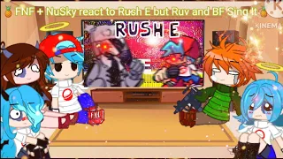 🍍FNF + NuSky react to Rush E but Ruv and BF Sing It🍍