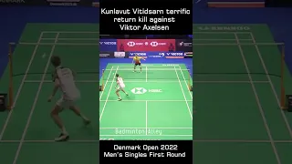 Kunlavut Vitidsarn terrific return kill against Viktor Axelsen
