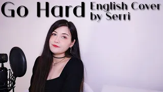 TWICE - Go Hard || English Cover by SERRI