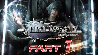 Final Fantasy XV (PS4) - PART 1 - Walkthrough Gameplay - The Journey Begins ★