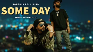 Bohemia - Some Day (MegaMix By @RoshBlazze) ft. J. Hind | Latest Punjabi Rap Mashup (2023)