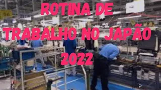 MEU EMPREGO NO JAPÃO- Minha rotina de trabalho em fábrica no Japão 2022