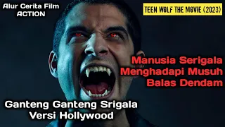 FILM SERIGALA MUDA.Alur Cerita Film TEEN WOLF THE MOVIE