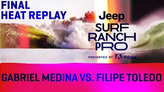 Gabriel Medina vs Filipe Toledo FINAL HEAT REPLAY Jeep Surf Ranch Pro presented by Adobe