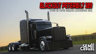 Welcome to the dark side....Peterbilt 389 "BoogieMan"