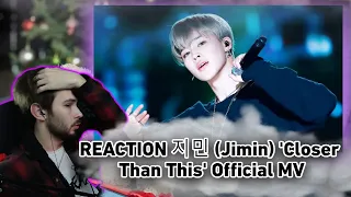 REACTION 지민 (Jimin) 'Closer Than This' Official MV || ЧИМИН МАГЕТ