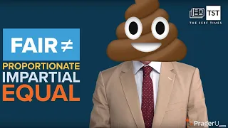 PragerPoo: What is Fair? (don't question it poors)