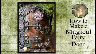 Creating a Magical Fairy Door #fairygardenthursday  for @GrandmaSandy