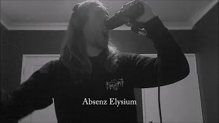 Imperium Dekadenz - Absenz Elysium (Black Metal Vocal Cover)