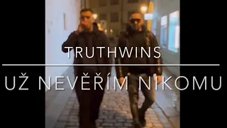 TruthWins - Už nevěřím nikomu feat. JK (OFFICIAL MUSIC)