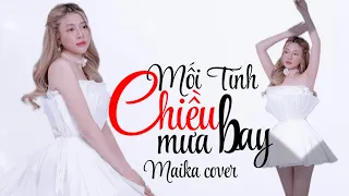 MỐI TÌNH CHIỀU MƯA BAY - LÂM CHẤN HẢI | MAIKA COVER | HÁT LIVE /nhạc hót tiktok 2023