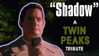 Shadow - A Twin Peaks Tribute