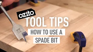 HOW TO USE A SPADE BIT - Ozito Tool Tips