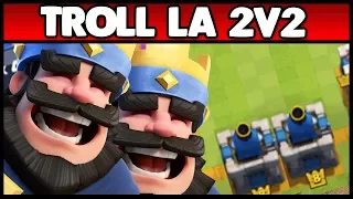 Troll la 2v2 !