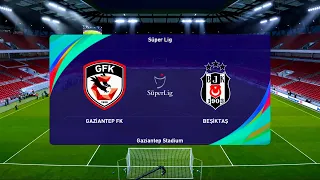 Gaziantep vs Besiktas | 2020-21 Süper Lig | PES 2021